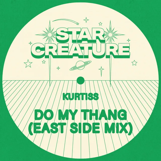 Do My Thang - East Side Mix