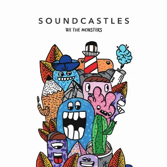 We the Monsters by Soundcastles