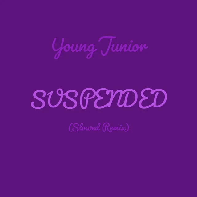 Suspended (Slowed Remix)