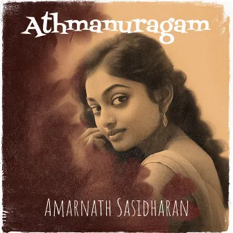 Athmanuragam by Amarnath Sasidharan