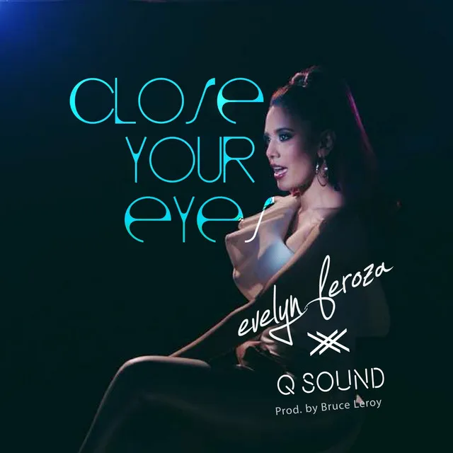 Close Your Eyes