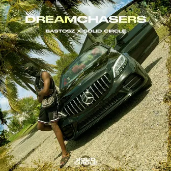 Dreamchasers by Solid Circle