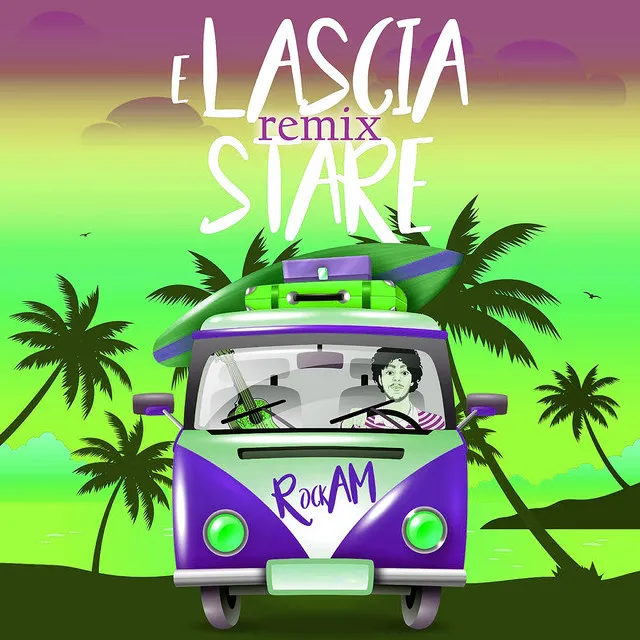 E lascia stare - Remix