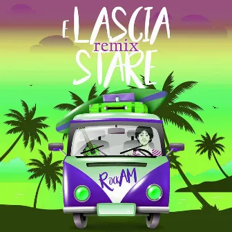 E lascia stare (Remix) by Rockam