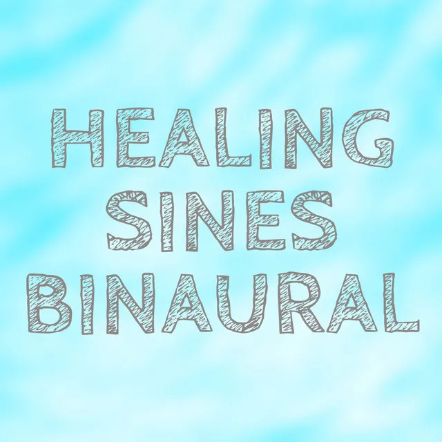 Healing Sines Binaural