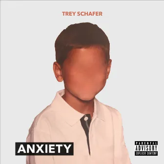 Anxiety by Trey Schafer