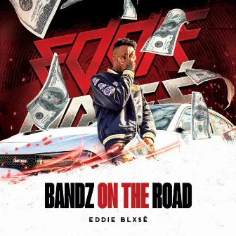 Bands On The Road by Eddie Blxse