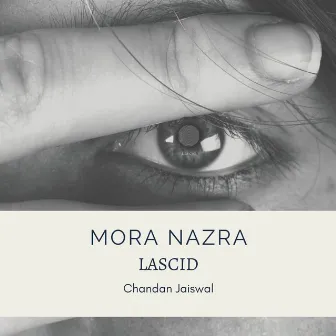 Mora Nazra by Lascid