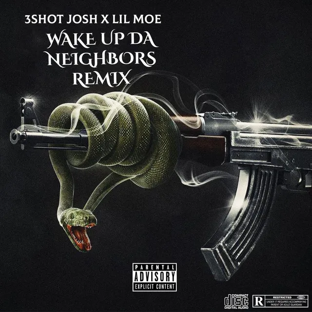 Wake Up Da Neighbors (Remix)