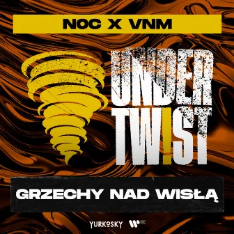 Grzechy nad Wisłą by UNDER TWIST