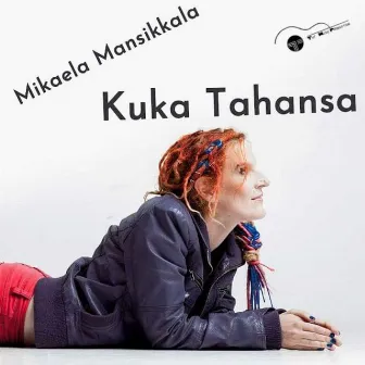 Kuka Tahansa by Mikaela Mansikkala