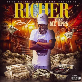 Richer Than My Opps by B-Lo 7even30