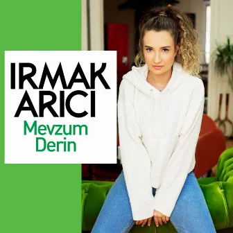 Mevzum Derin by Irmak Arıcı