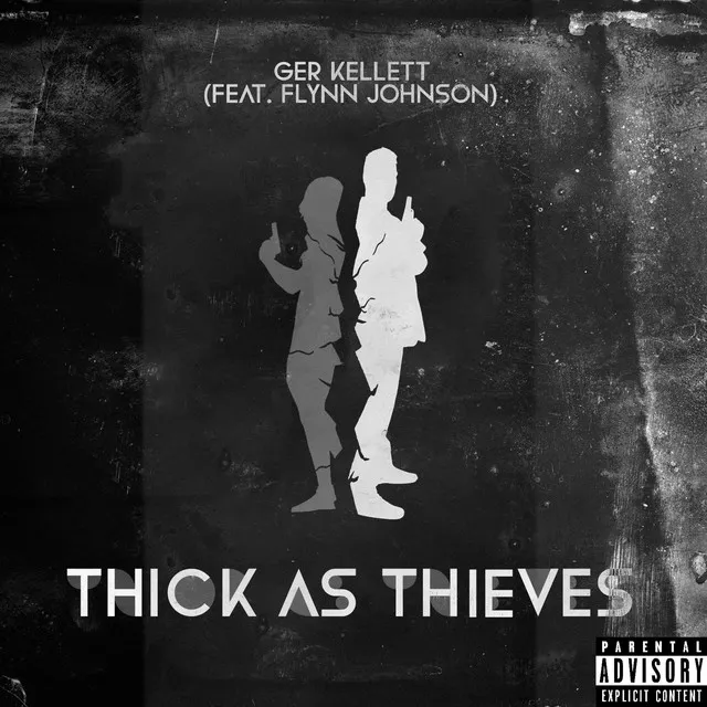 Thick As Thieves