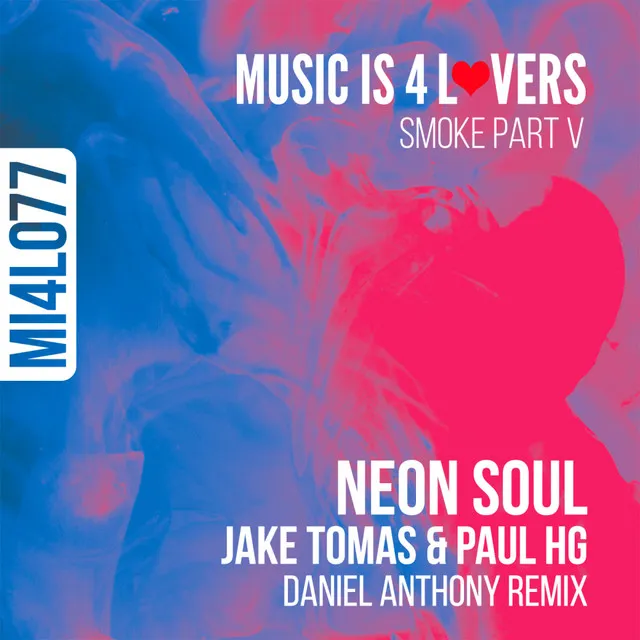 Neon Soul - Daniel Anthony Remix