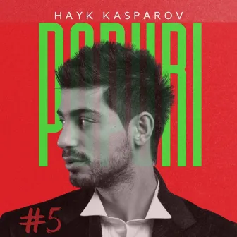 Popuri #5 by Hayk Kasparov