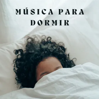 Música Para Dormir: Quiero Ser Sedado by Playlist Música para Dormir