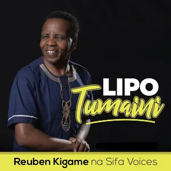 Lipo Tumaini by Reuben Kigame Na Sifa Voices