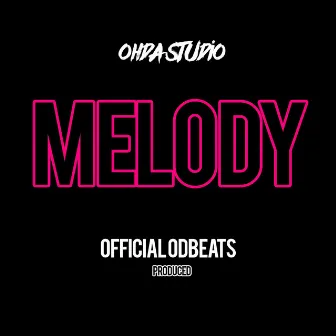 Melody (Instrumental) by Official Odbeats