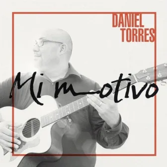 Mi Motivo by Dániel Torres