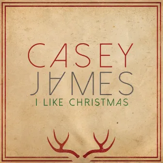 I Like Christmas by Casey James