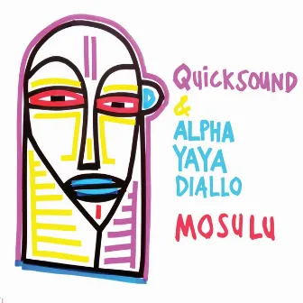 Mosulu by Alpha Yaya Diallo