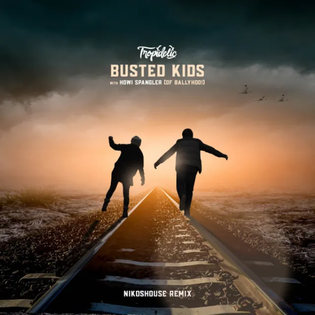 Busted Kids (with Howi Spangler of Ballyhoo!) - nikoshouse Remix