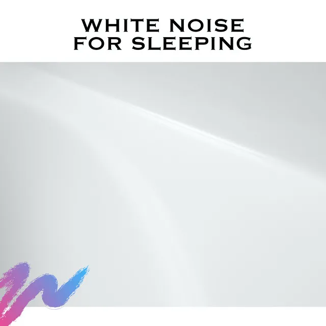 Block Out Sounds White Noise - Loopable with No Fade