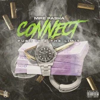 Connect 2 - Push It 2 the Limit by Mire Pasha