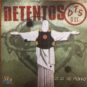 Deus Do Morro by Detentos do Rap