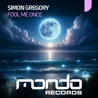 Fool Me Once by Simon Gregory