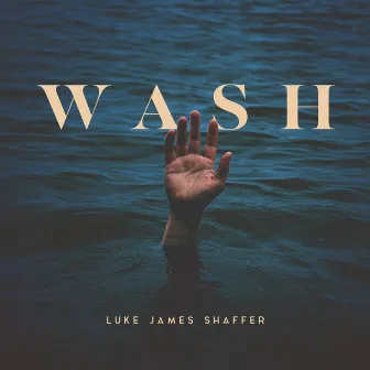 Wash by Luke James Shaffer