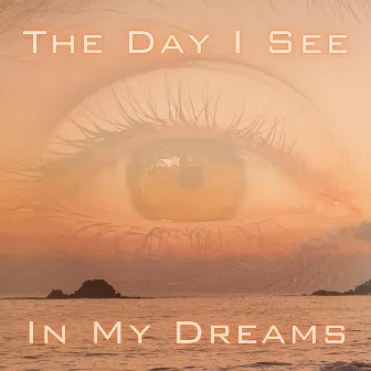 The Day I See In My Dreams (Acoustic Version) by Cyanide Fox