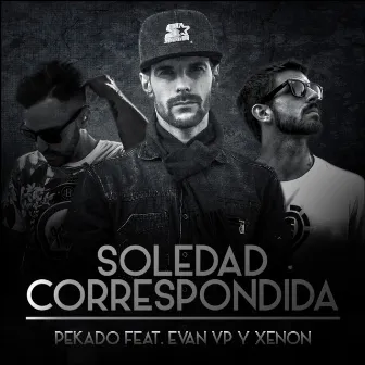 Soledad Correspondida by Pekado