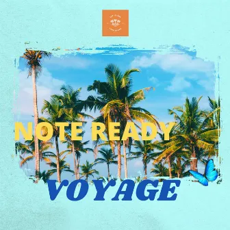 Voyage by Note Ready