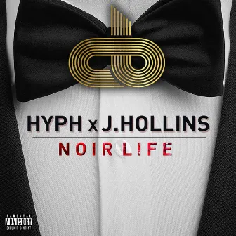 Noir Life by Hyph