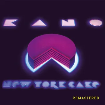 New York Cake (Remastered) by Kano