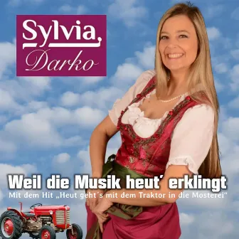 Weil die Musik heut’ erklingt by Sylvia & Laurent