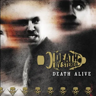 Death Alive by Death By Stereo