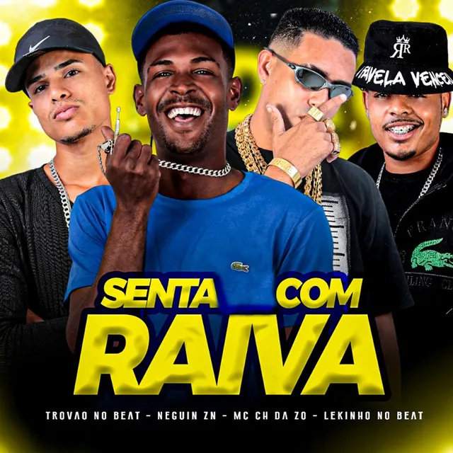 Senta Com Raiva