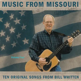 Music from Missouri, Vol. 4 by Bill Whitten