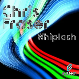 Whiplash by Chris Fraser