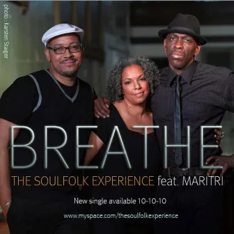 Breathe (feat. Maritri) - Single by The Soulfolk Experience