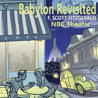 Fitzgerald: Babylon Revisited by Nbc Theater