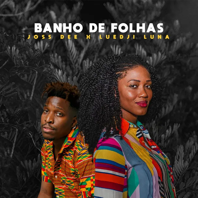 Banho de Folhas (Joss Dee Remix)