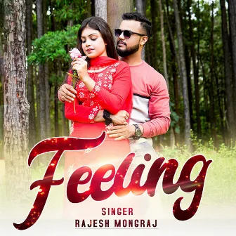 Feeling by Rajesh Mongraj