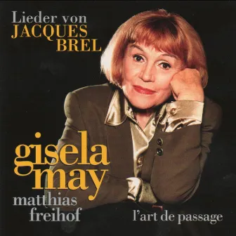 Lieder von Jacques Brel by Gisela May