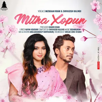 Mitha Xopun by Muskaan Khan