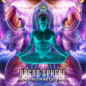 Healing Frequency by Argon Sphere