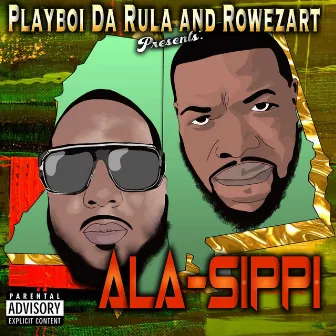 Ala-Sippi by Playboi Da Rula